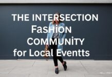 The Intersection of Fashion and Community: Dressing for Local Events The Intersection of Fashion and Community: Dressing for Local Events