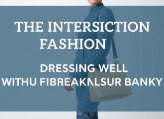 The Intersection of Fashion and Financial Savvy: Dressing Well Without Breaking the Bank The Intersection of Fashion and Financial Savvy: Dressing Well Without Breaking the Bank
