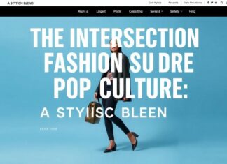 The Intersection of Fashion and Pop Culture: A Stylish Fusion The Intersection of Fashion and Pop Culture: A Stylish Blend