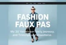 Fashion Faux Pas: My 20-Year Journey Through Style Triumphs and Disasters Fashion Faux Pas: My 20-Year Journey Through Style Triumphs and Disasters