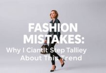 Fashion Faux Pas: Why I Still Can’t Button My Lip About This Trend Fashion Mistakes: Why I Still Can't Stop Talking About This Trend