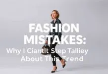 Fashion Faux Pas: Why I Still Can’t Button My Lip About This Trend Fashion Mistakes: Why I Still Can't Stop Talking About This Trend