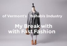 The Quiet Rebellion of Vermont’s Fashion Scene: Why I’m Done with Fast Fashion The Silent Uprising of Vermont's Fashion Industry: My Breakup with Fast Fashion