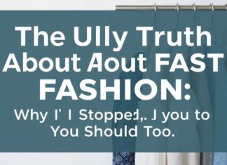The Ugly Truth About Fast Fashion: Why I Quit & You Should Too The Ugly Truth About Fast Fashion: Why I Stopped and You Should Too